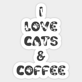 I Love Cats and Coffee Sticker